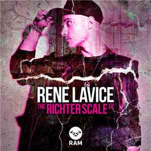 Rene LaVice - The Richter Scale EP
