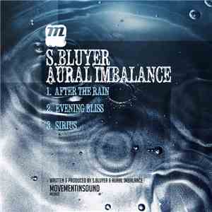 S.Bluyer & Aural Imbalance - After The Rain EP