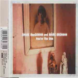 Shane MacGowan, Maire Brennan - You're The One