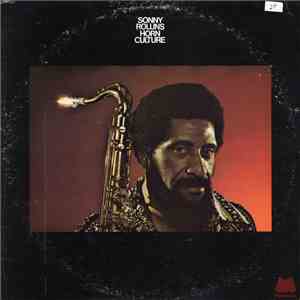 Sonny Rollins - Horn Culture