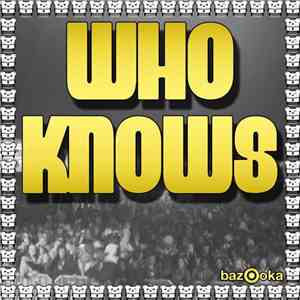 Spencer & Hill - Who Knows