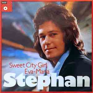 Stephan  - Sweet City Girl / Eva-Maria