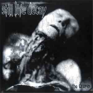 Still Life Decay - The Drown