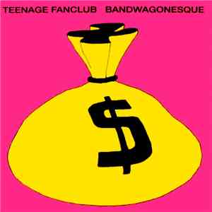 Teenage Fanclub - Bandwagonesque