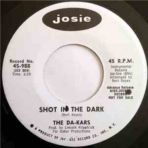 The Da-kars - Shot In The Dark / (Sittin' On) The Dock Of The Bay
