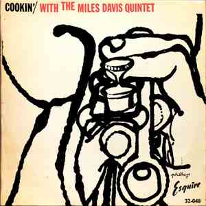 The Miles Davis Quintet - Cookin' With The Miles Davis Quintet