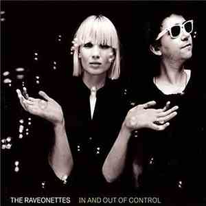 The Raveonettes - In And Out Of Control