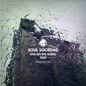 The Soul Sociedad Collective - Live On Andrew Meza's Bts Radio ('07)