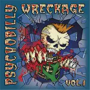 various - Psychobilly Wreckage Vol.1
