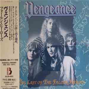 Vengeance  - The Last Of The Fallen Heroes