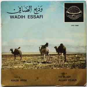 وديع الصافي = Wadih El-Safi - Kalbi Wein / Ya Bladi / Allah Yejazi