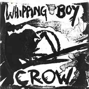 Whipping Boy - Crow