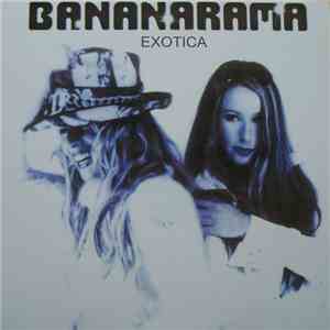 Bananarama - Exotica