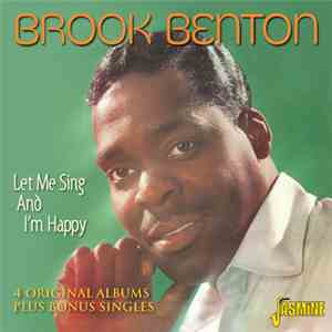 Brook Benton - Let Me Sing And I'm Happy