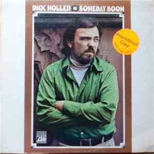 Dick Holler - Someday Soon
