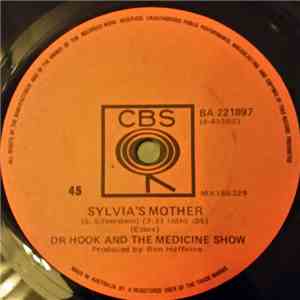Dr. Hook And The Medicine Show - Sylvia's Mother / Makin' It Natural