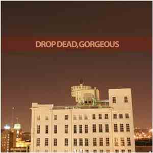 Drop Dead, Gorgeous - Be Mine, Valentine