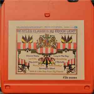 Enoch Light And His Orchestra - Beatles Classics By Enoch Light And His Orc ...