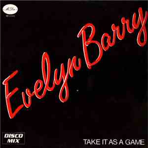 Evelyn Barry - Take It As A Game