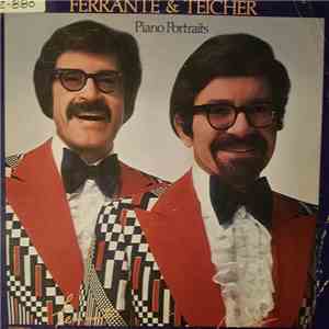 Ferrante & Teicher - Piano Portraits