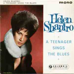 Helen Shapiro - A Teenager Sings The Blues