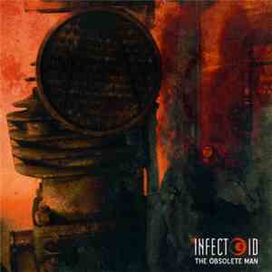Infectoid - The Obsolete Man