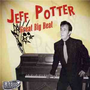 Jeff Potter - Great Big Beat