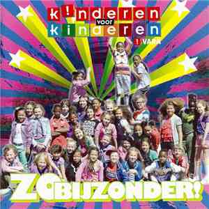 Kinderen voor Kinderen - 32 - Zo Bijzonder!
