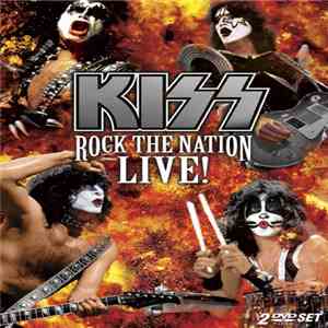 Kiss - Rock The Nation Live!