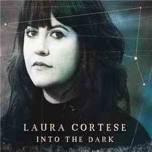 Laura Cortese - Into The Dark