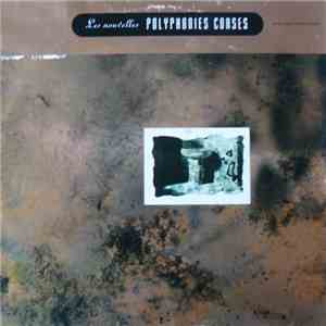 Les Nouvelles Polyphonies Corses Avec Hector Zazou - Les Nouvelles Polyphon ...
