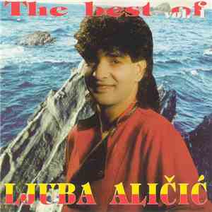 Ljuba Aličić - The Best Of Vol. 1