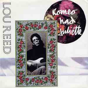 Lou Reed - Romeo Had Juliette