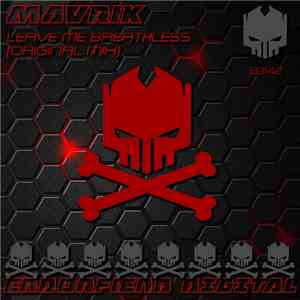 Mavrik  - Leave Me Breathless