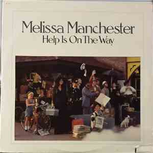 Melissa Manchester - Help Is On The Way