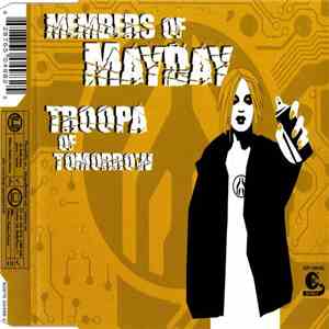 Members Of Mayday - Troopa Of Tomorrow