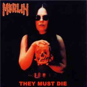 Merlin - They Must Die