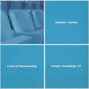 Michael Burkat - A Sort Of Homecoming