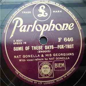 Nat Gonella & His Georgians - Some Of These Days / After You've Gone