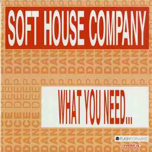 Soft House Company - What You Need...
