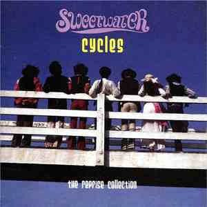 Sweetwater - Cycles: The Reprise Collection