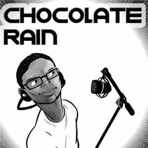 Tay Zonday - Chocolate Rain