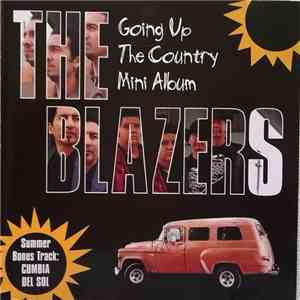 The Blazers  - Going Up The Country