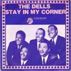 The Dells - Stay In My Corner / Love Is So Simple