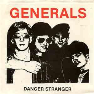 The Generals  - Danger Stranger
