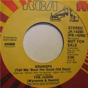 The Judds - Grandpa (Tell Me 'Bout The Good Old Days)