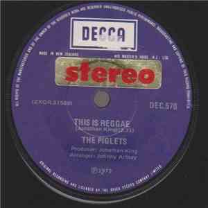 The Piglets - This Is Reggae