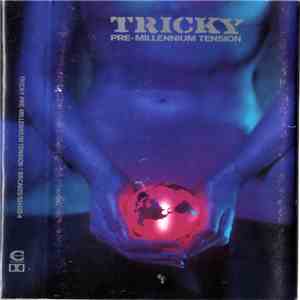 Tricky - Pre-Millennium Tension