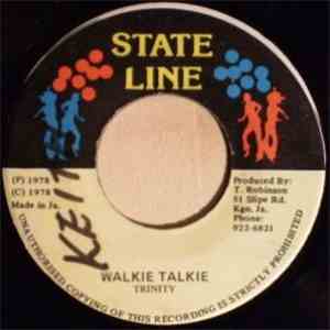 Trinity  - Walkie Talkie / Areline You A Dream