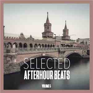 Various - Selected Afterhour Beats Vol 5: Best Of House And Techno